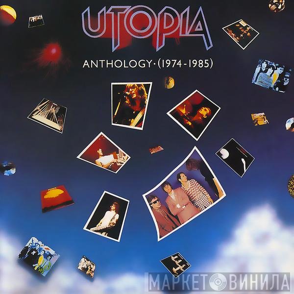 Utopia   - Anthology (1974 - 1985)