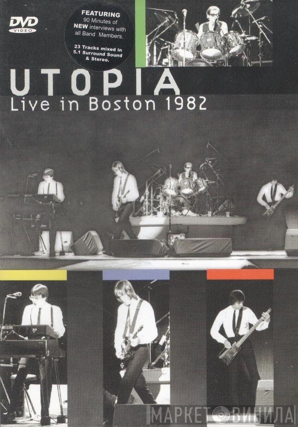 Utopia   - Live In Boston 1982