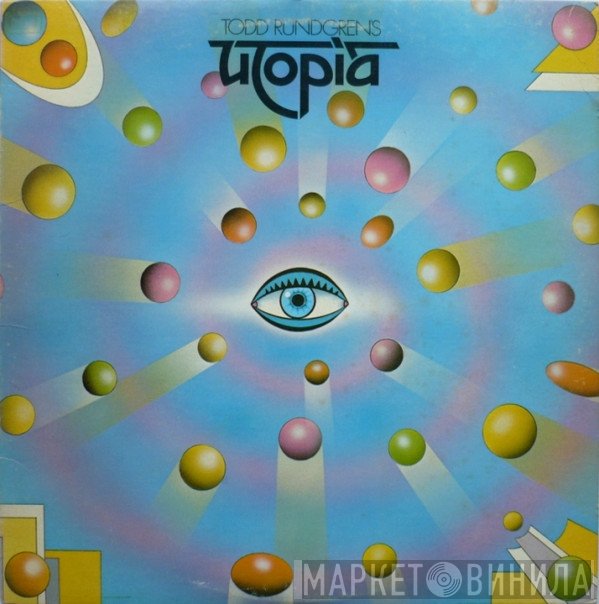 Utopia  - Todd Rundgren's Utopia