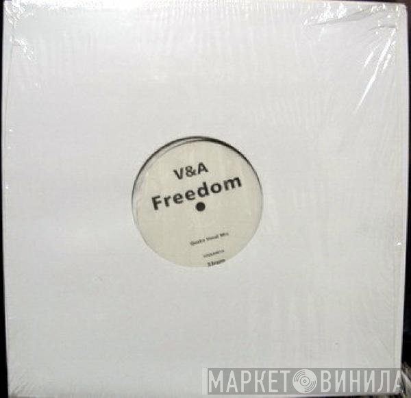 V & A  - Freedom