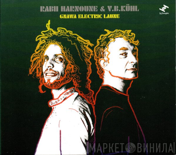 V.B. Kühl, Rabii Harnoune - Gnawa Electric Laune