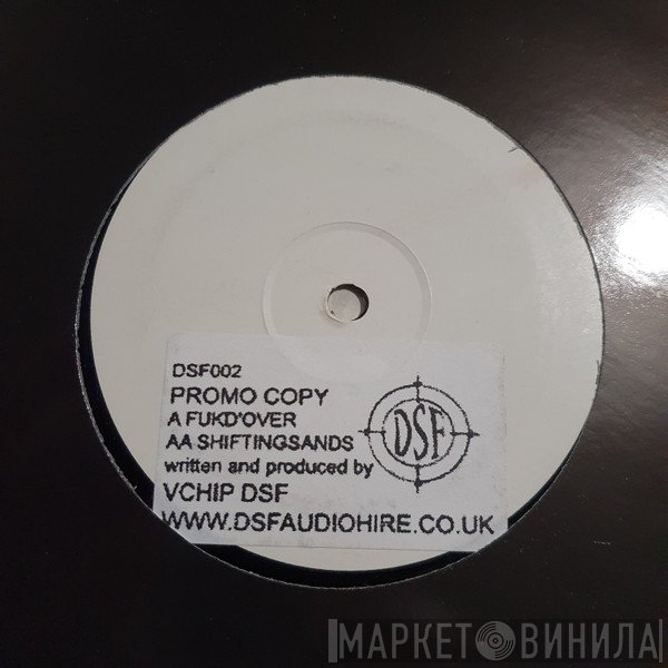 V Chip - Fukd' Over / Shifting Sands