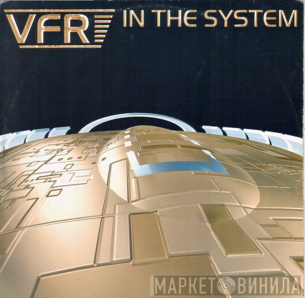 V.F.R.  - In The System