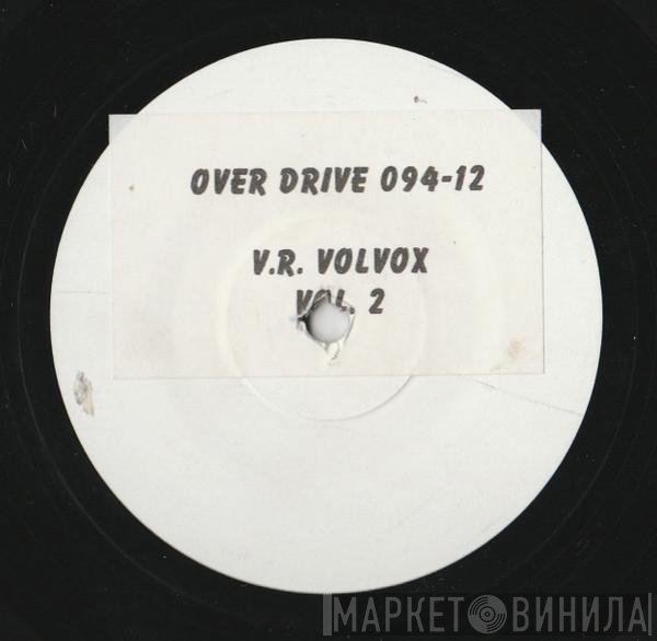 V.R. Volvox  - Vol. 2