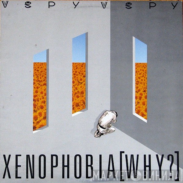 V.Spy V.Spy - Xenophobia [Why?]