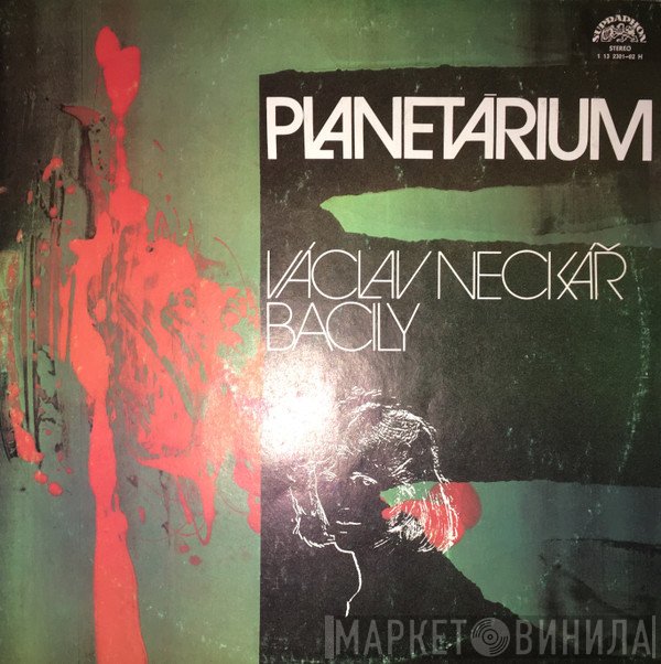Václav Neckář & Bacily  - Planetárium