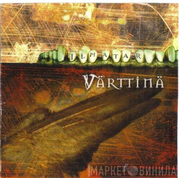 Värttinä  - Ilmatar