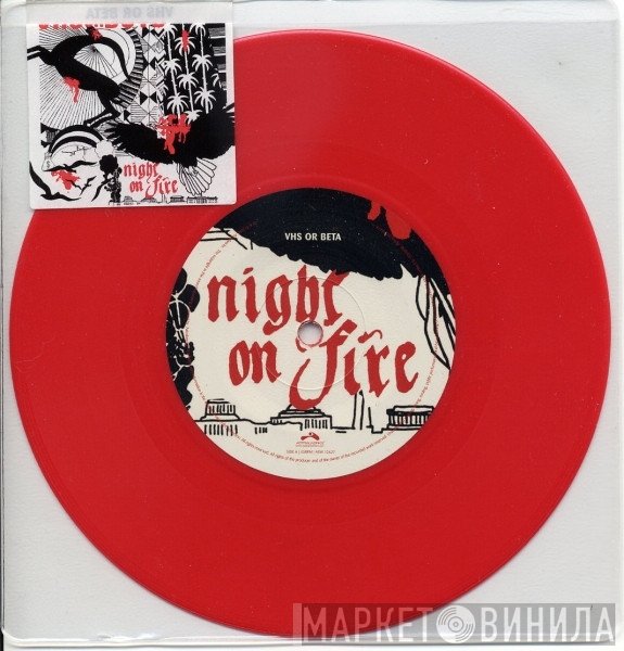 VHS Or Beta - Night On Fire