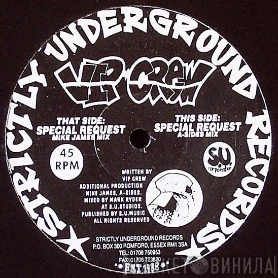 VIP Crew - Special Request