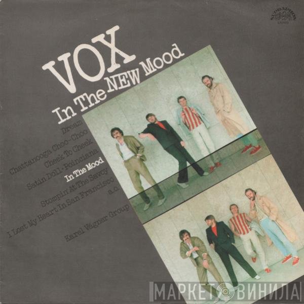VOX  - In The New Mood