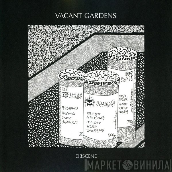 Vacant Gardens - Obscene