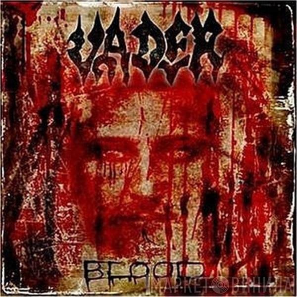 Vader  - Blood