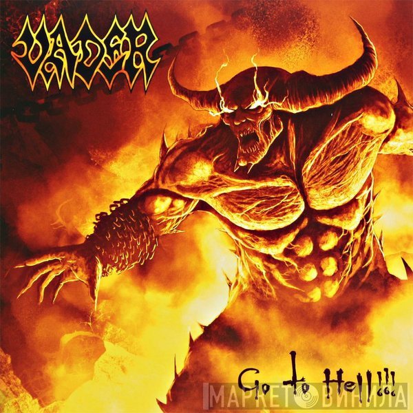 Vader  - Go To Hell !!!