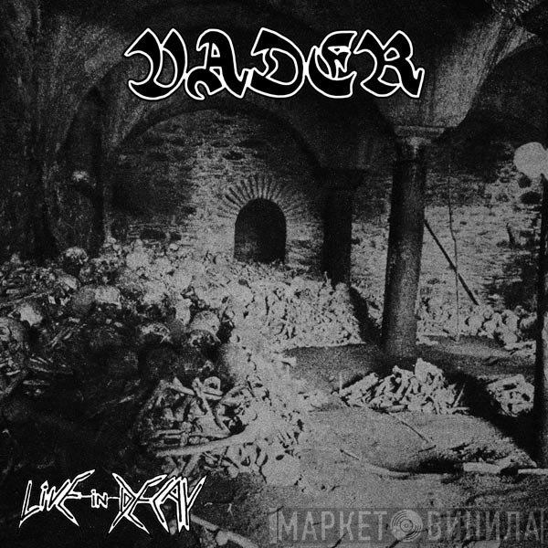Vader  - Live In Decay