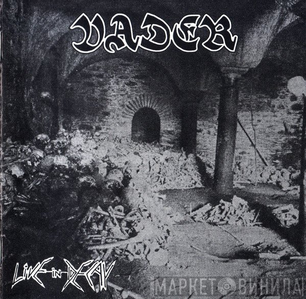 Vader  - Live In Decay