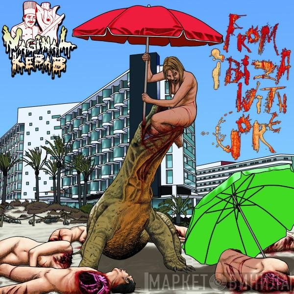 Vaginal Kebab - From Ibiza With Gore