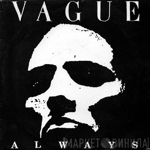 Vague  - Always