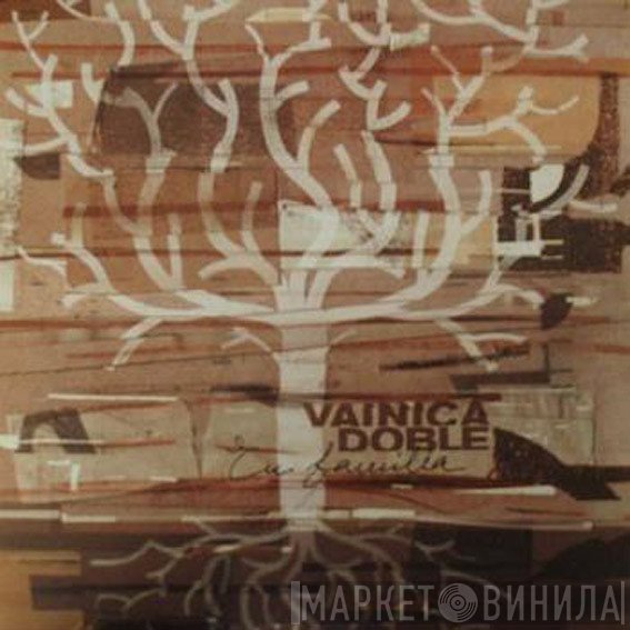 Vainica Doble - En Familia