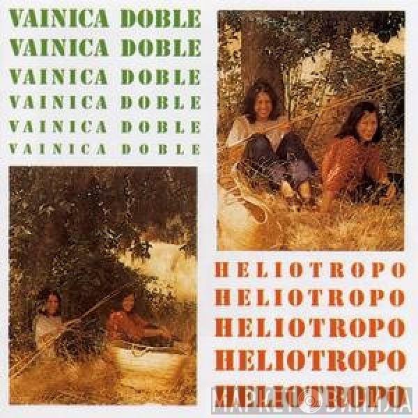 Vainica Doble  - Heliotropo