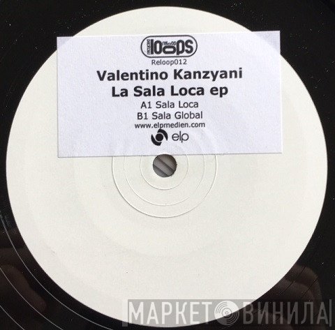 Valentino Kanzyani - La Sala Loca EP