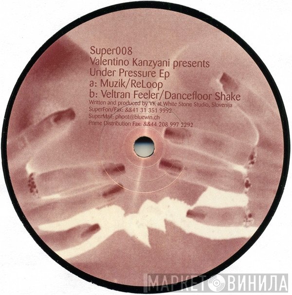 Valentino Kanzyani - Under Pressure EP