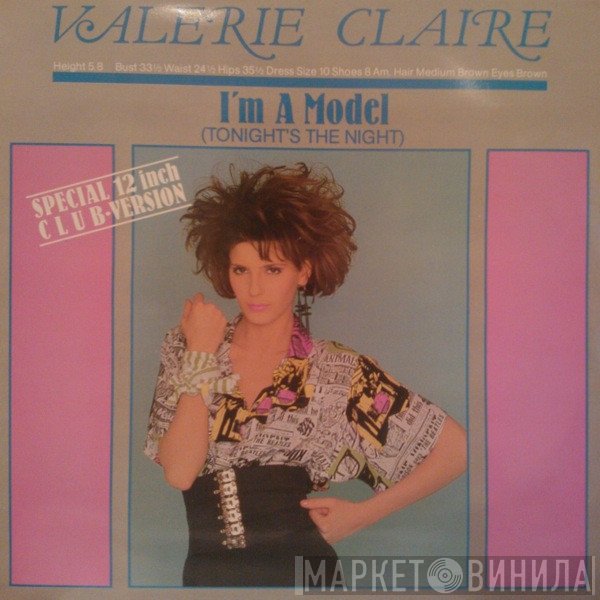Valerie Claire - I'm A Model (Tonight's The Night)