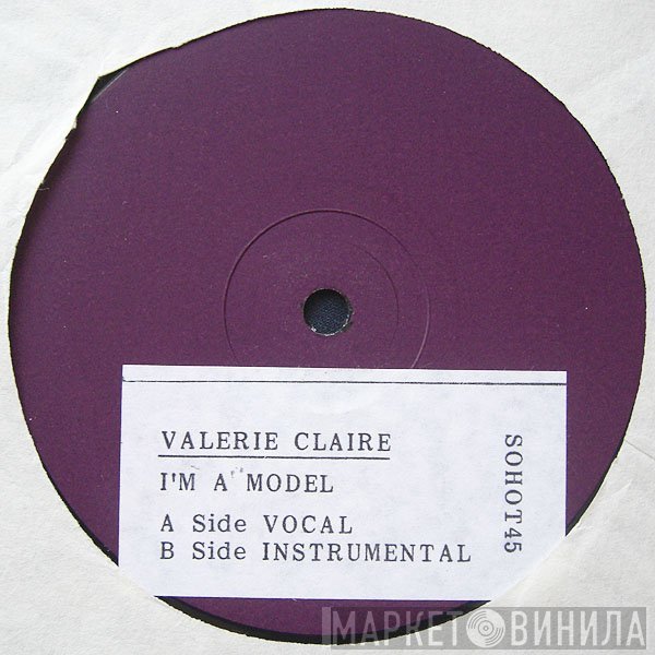 Valerie Claire - I'm A Model (Tonight's The Night)