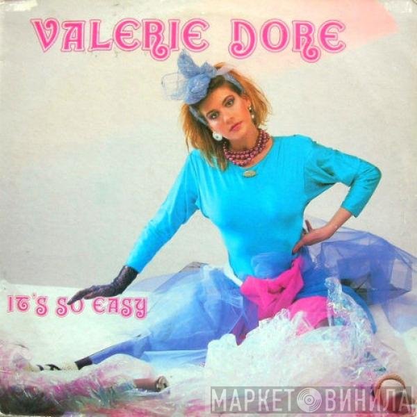 Valerie Dore  - It's So Easy