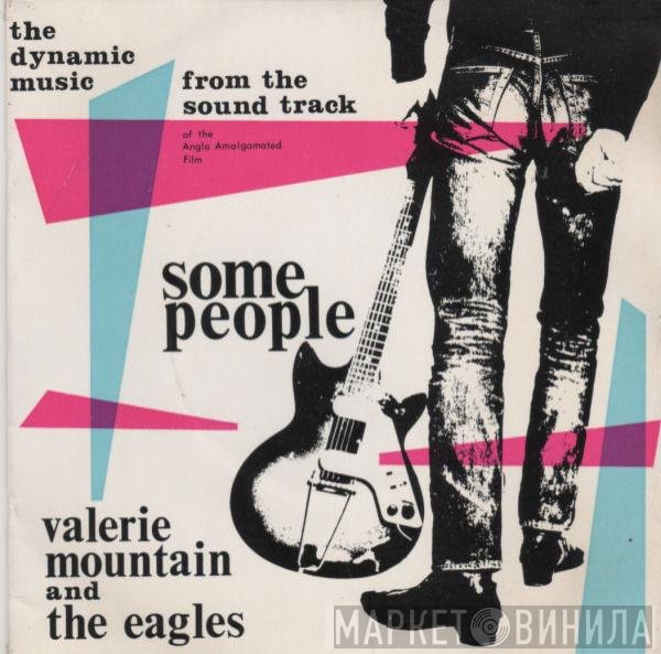 Valerie Mountain And The Eagles  - Some People