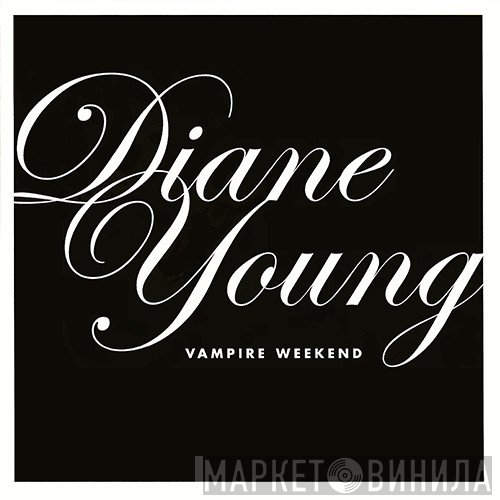Vampire Weekend - Diane Young