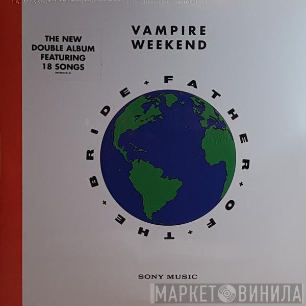 Vampire Weekend - Father Of The Bride