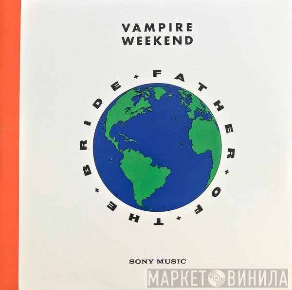 Vampire Weekend - Father Of The Bride