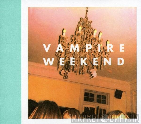 Vampire Weekend  - Vampire Weekend
