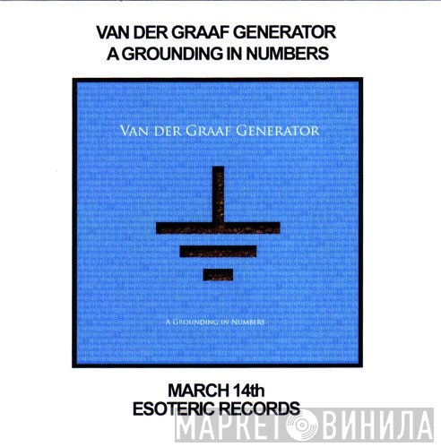 Van Der Graaf Generator  - A Grounding In Numbers