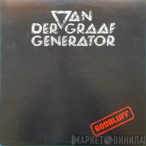 Van Der Graaf Generator  - Godbluff