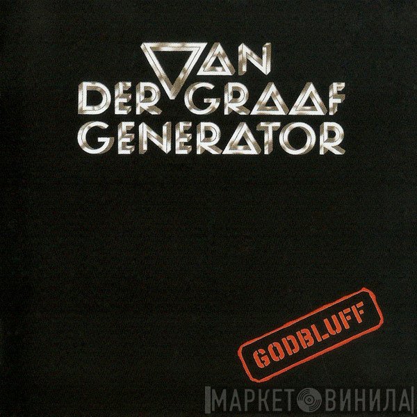 Van Der Graaf Generator - Godbluff