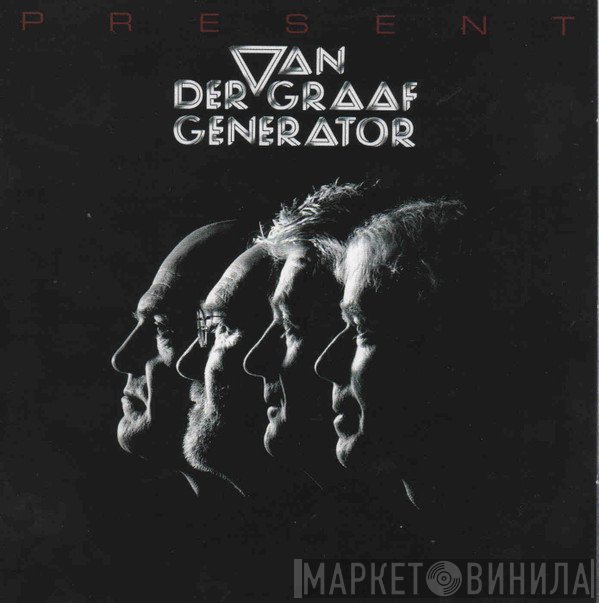 Van Der Graaf Generator  - Present