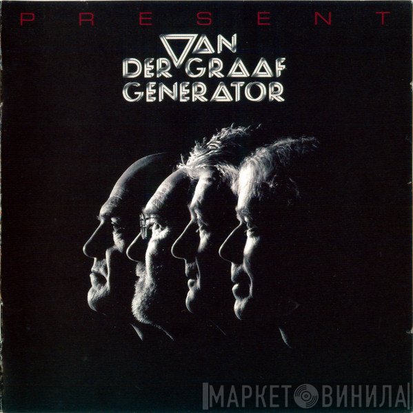 Van Der Graaf Generator  - Present