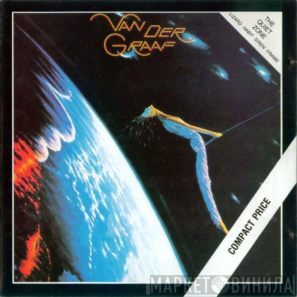 Van Der Graaf Generator - The Quiet Zone / The Pleasure Dome