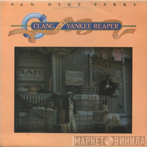 Van Dyke Parks - Clang Of The Yankee Reaper