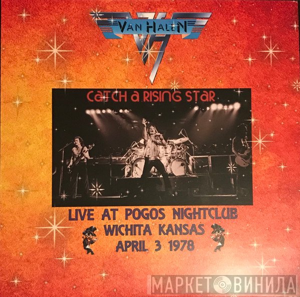 Van Halen  - Catch A Rising Star Live At Pogos