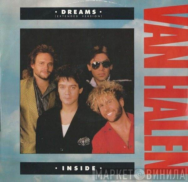 Van Halen - Dreams (Extended Version) / Inside