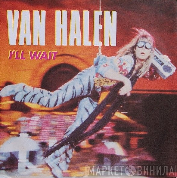 Van Halen - I'll Wait