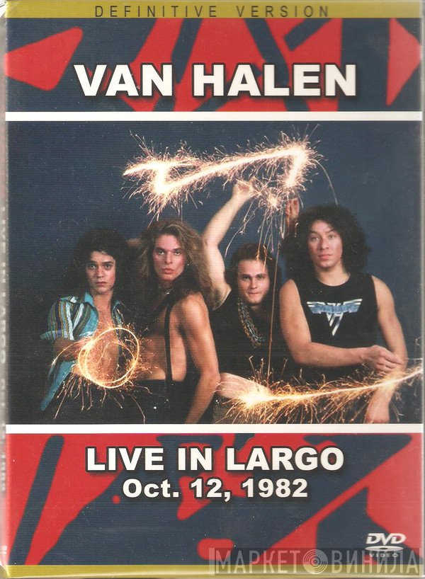 Van Halen  - Live In Largo Oct. 12, 1982