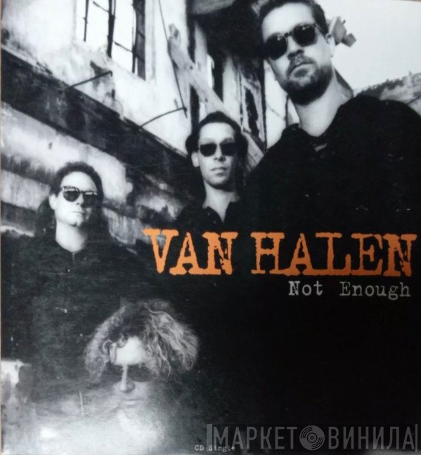 Van Halen  - Not Enough