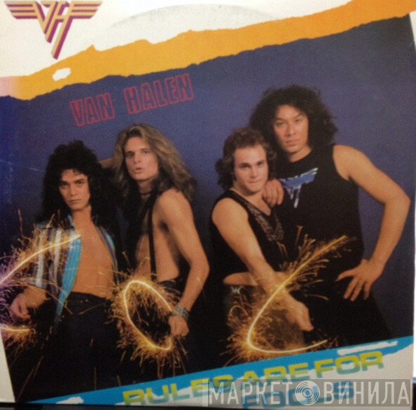 Van Halen  - Rules Are For Fools