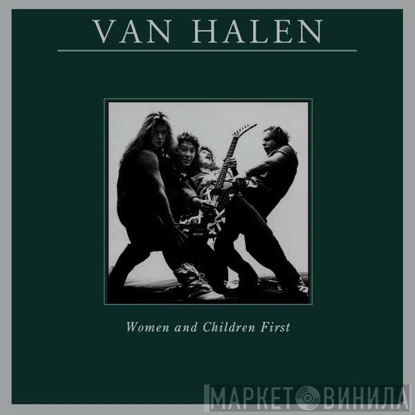 Van Halen - Women And Children First