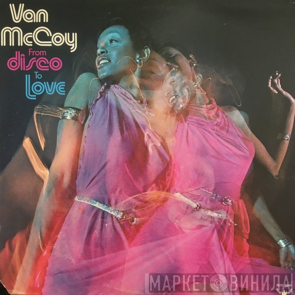 Van McCoy - From Disco To Love