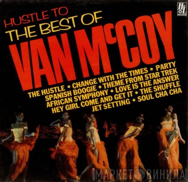 Van McCoy - Hustle To The Best Of Van McCoy