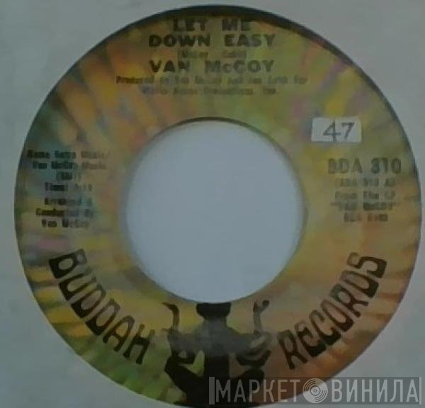 Van McCoy  - Let Me Down Easy
